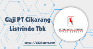 Gaji PT Cikarang Listrindo Tbk